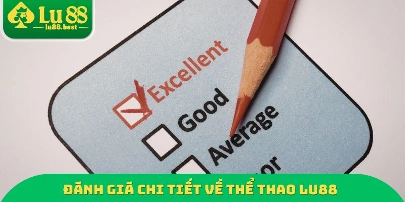 Đánh giá chi tiết về thể thao LU88