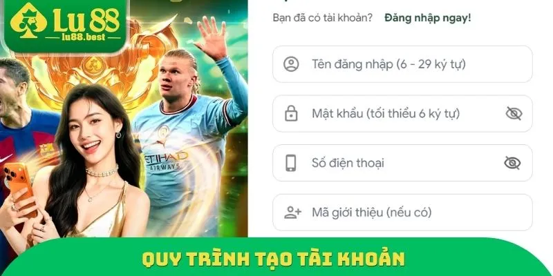 Quy trình tạo tài khoản